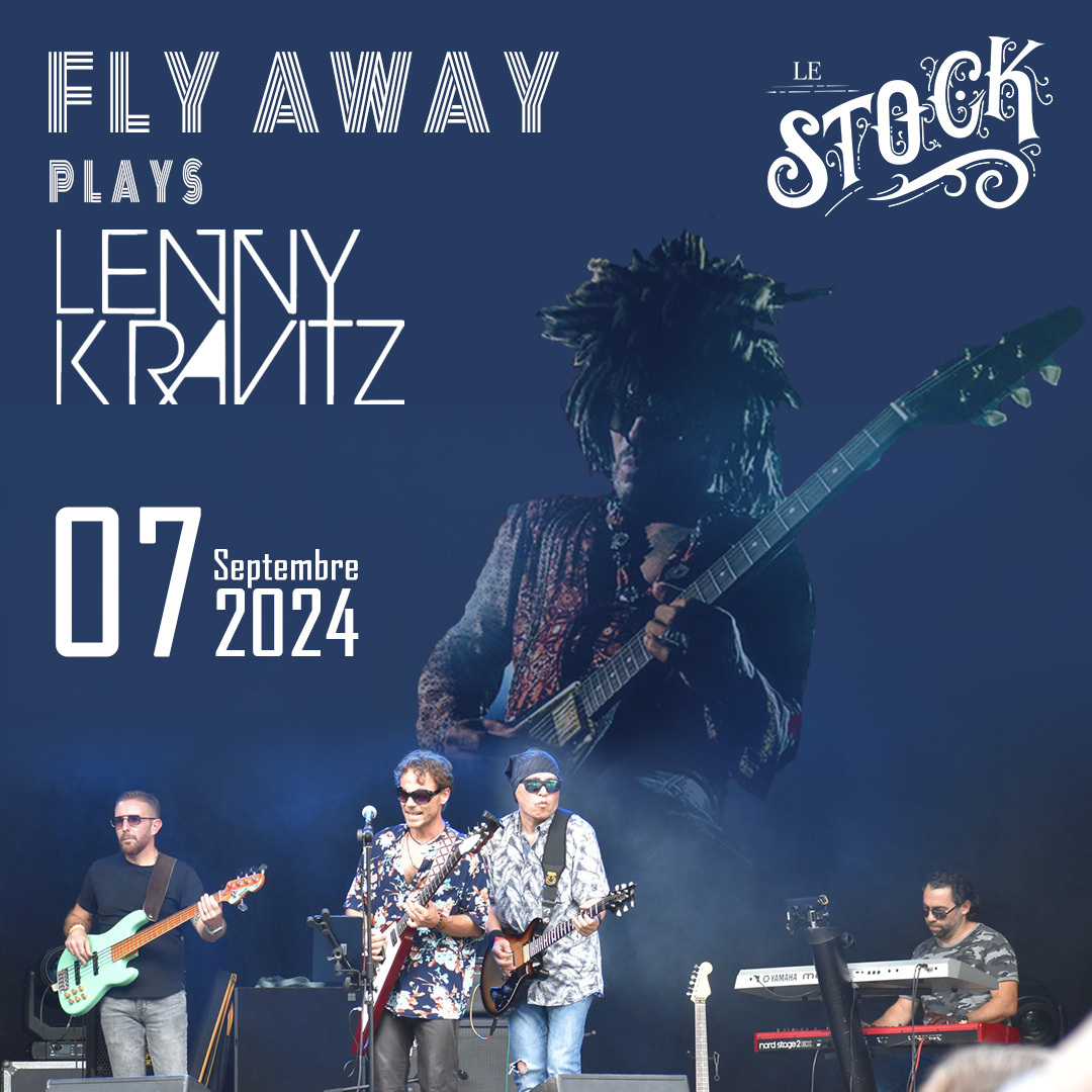 FLY AWAY plays LENNY KRAVITZ