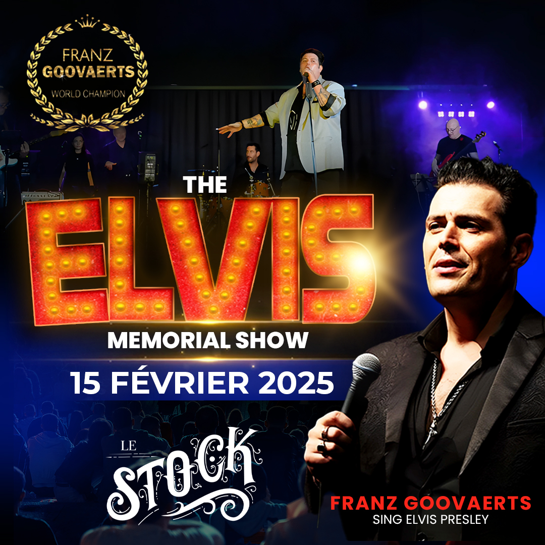 The Elvis Memorial Show Du 15 fév au 5 avr 2025